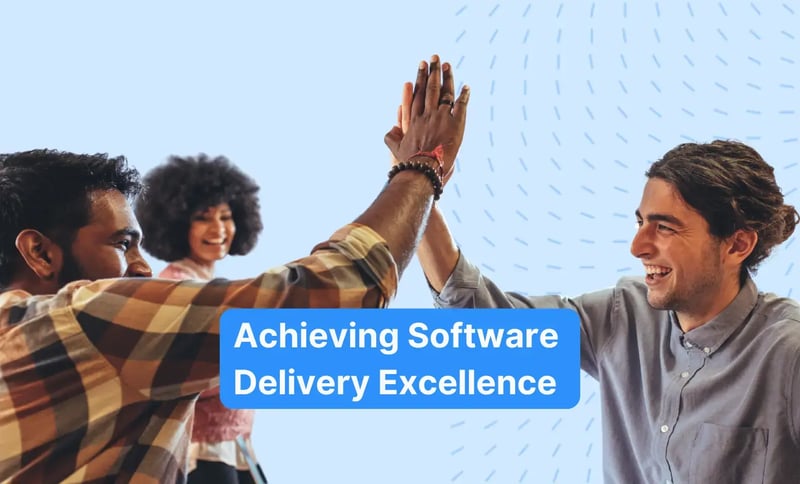 Achieve Delivery Excellence: Metrics, Tips & Examples